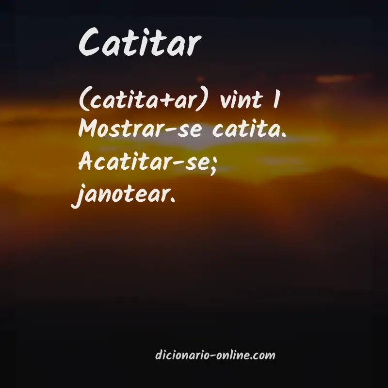 Significado de catitar