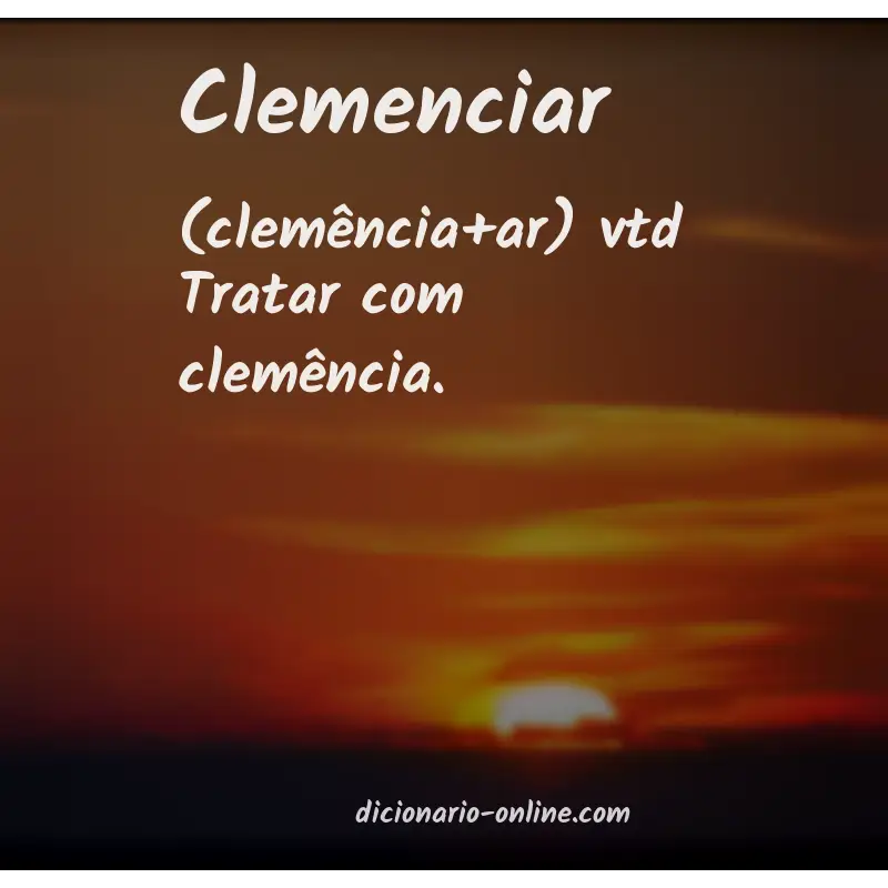 Significado de clemenciar
