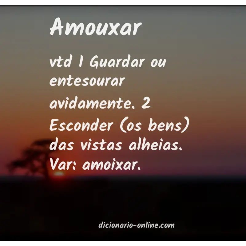 Significado de amouxar