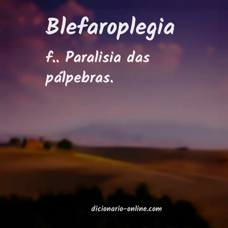 Significado de blefaroplegia