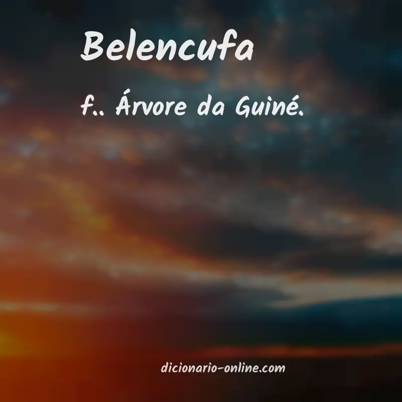 Significado de belencufa