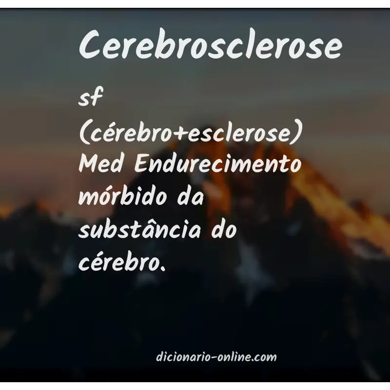 Significado de cerebrosclerose