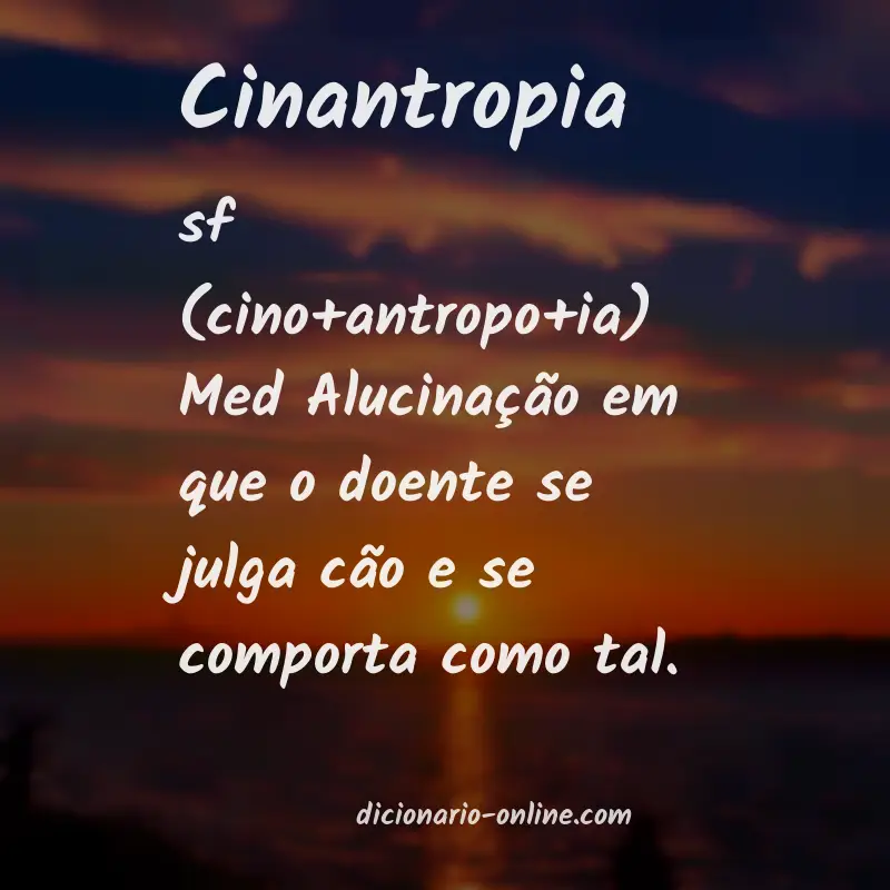 Significado de cinantropia