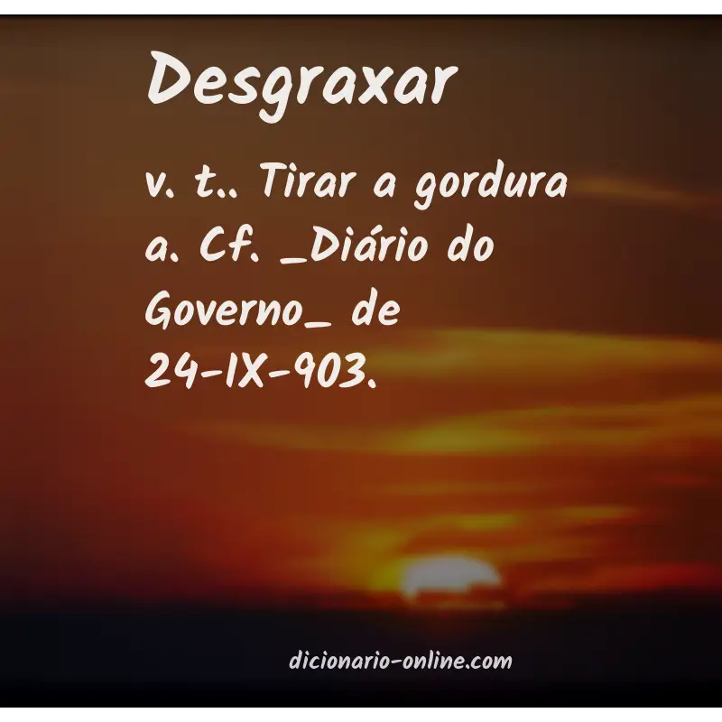 Significado de desgraxar