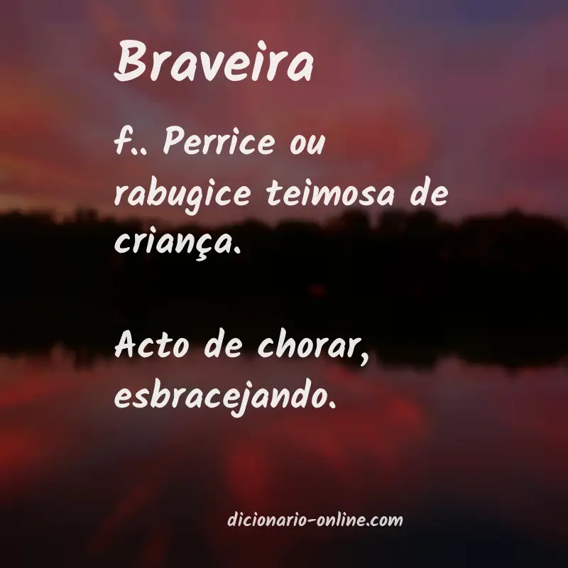 Significado de braveira