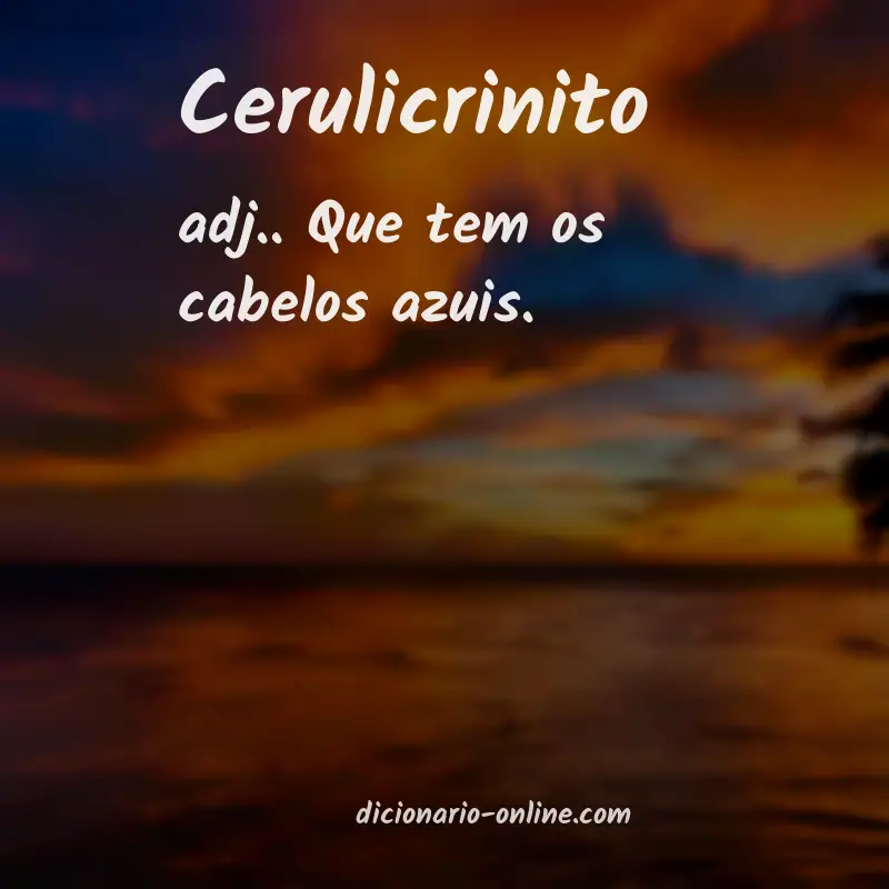 Significado de cerulicrinito