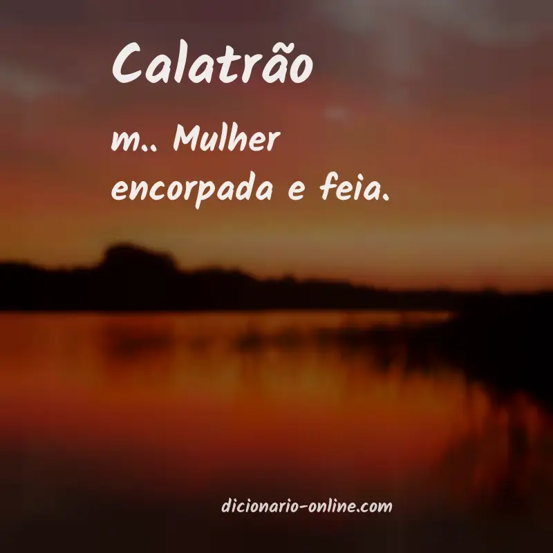 Significado de calatrão