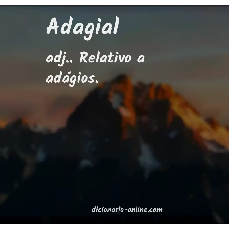 Significado de adagial