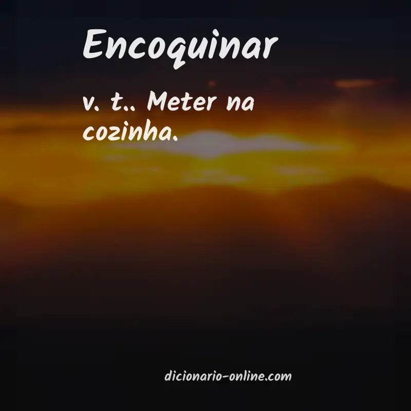 Significado de encoquinar