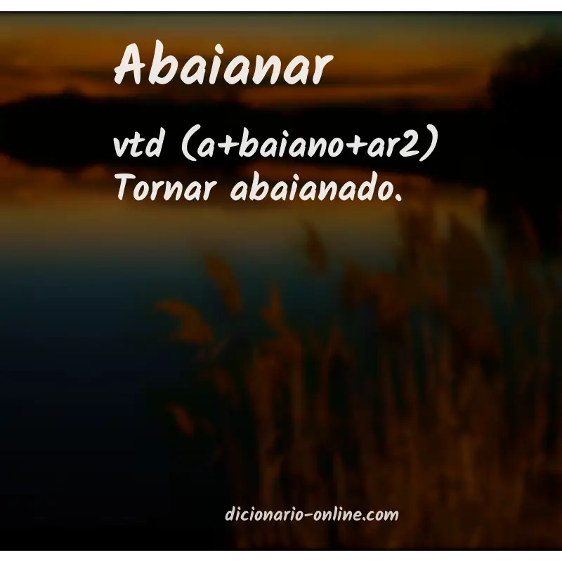 Significado de abaianar