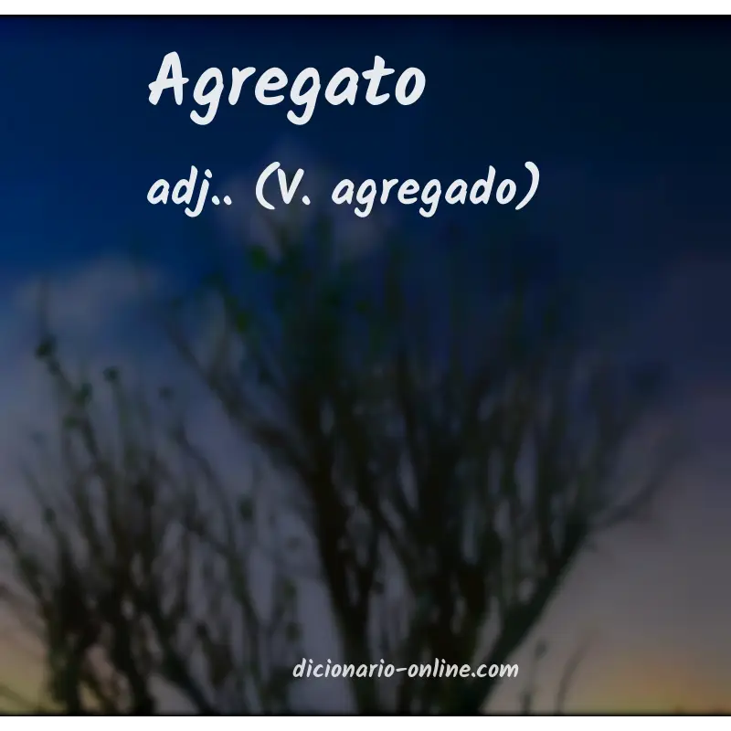 Significado de agregato