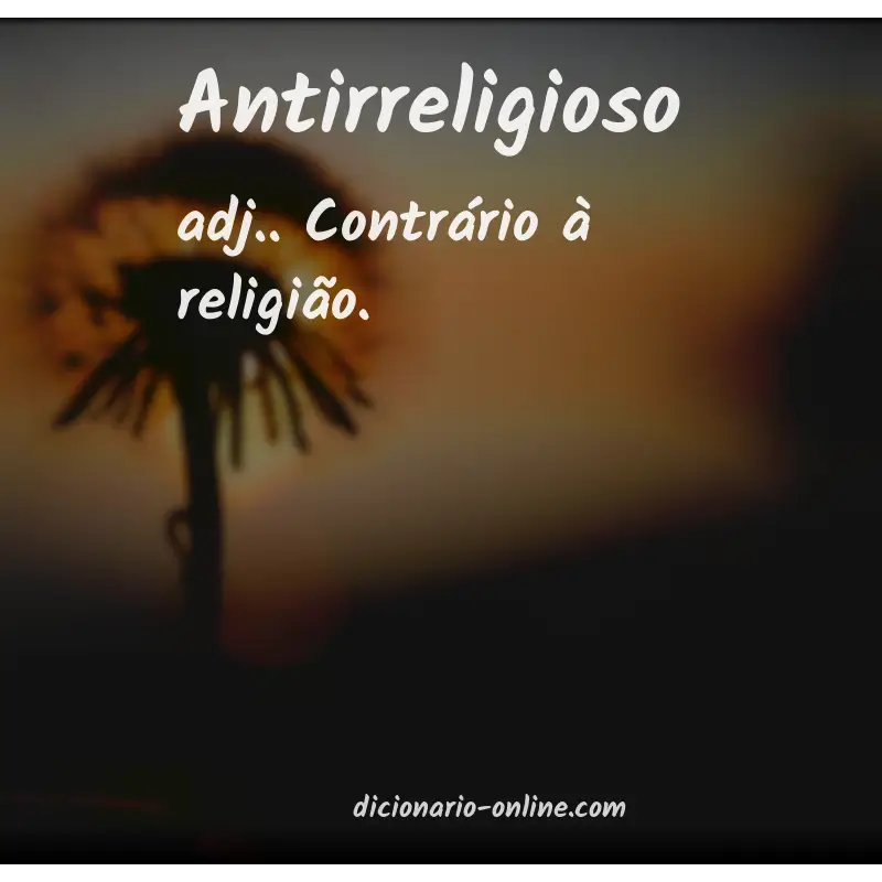 Significado de antirreligioso