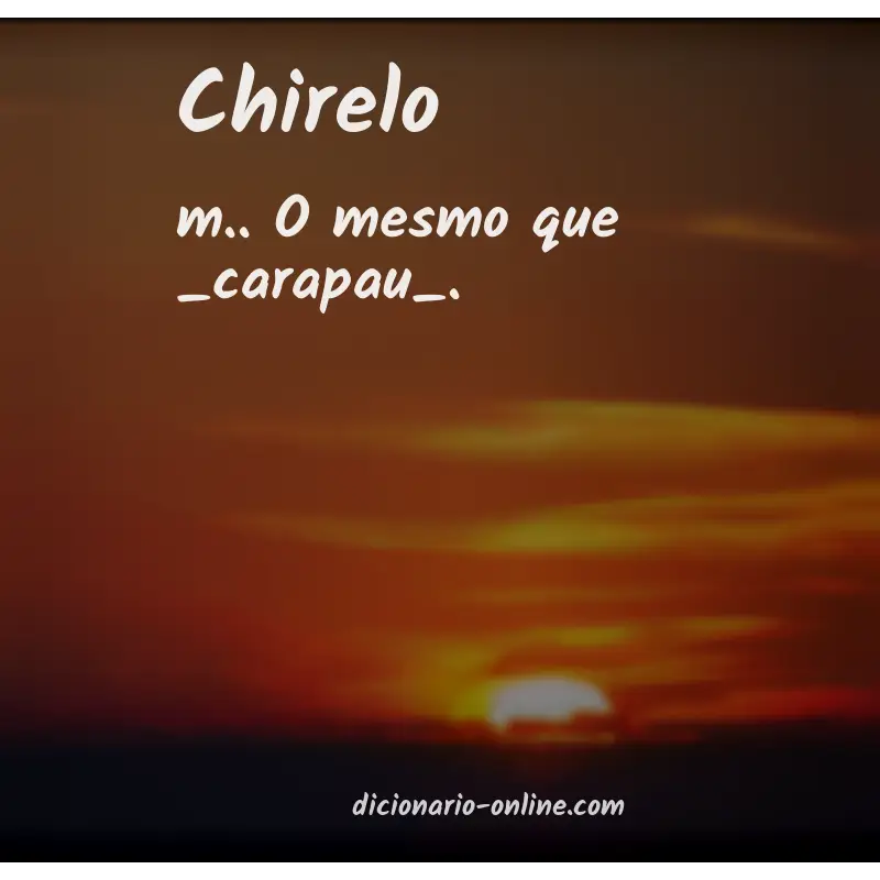 Significado de chirelo