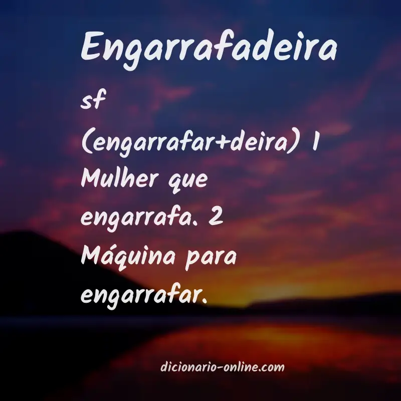Significado de engarrafadeira