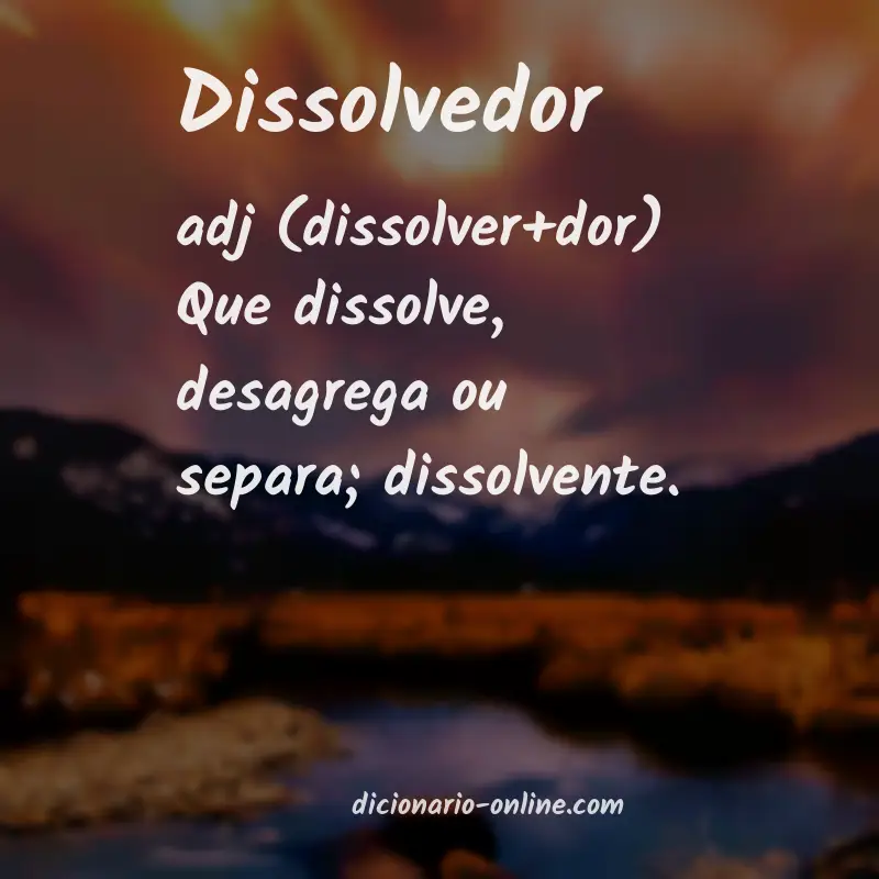 Significado de dissolvedor