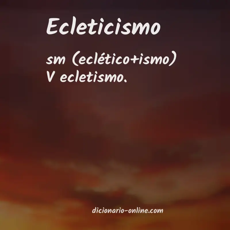 Significado de ecleticismo