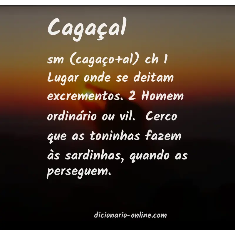Significado de cagaçal