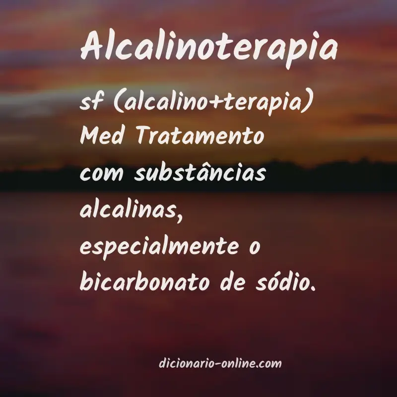 Significado de alcalinoterapia