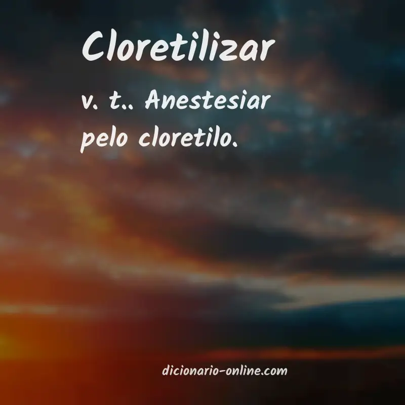Significado de cloretilizar
