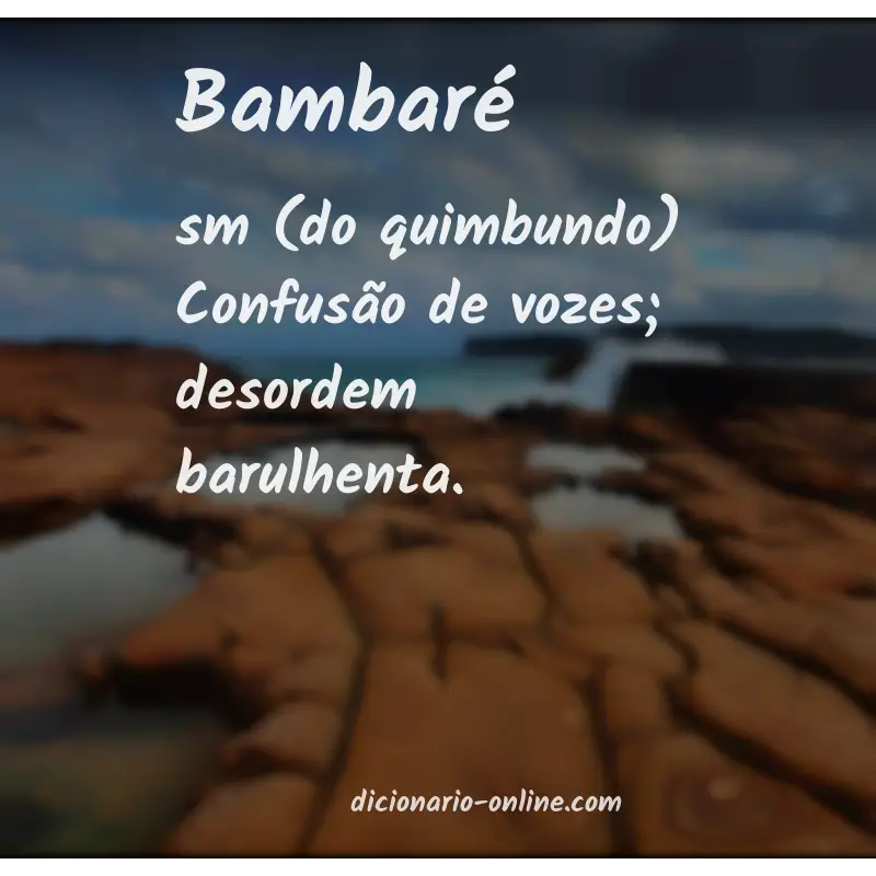 Significado de bambaré