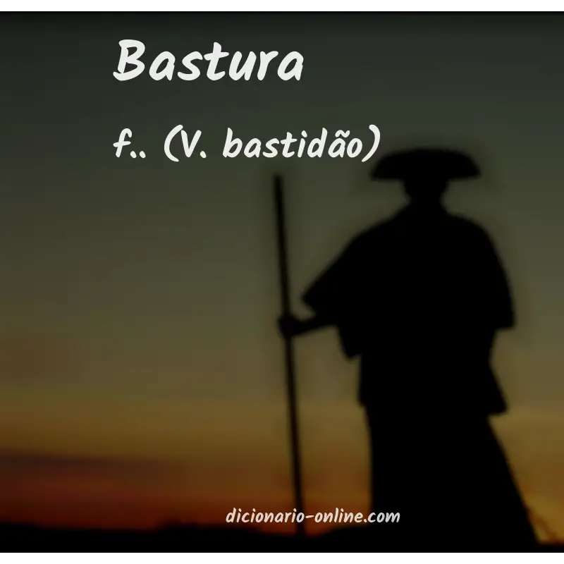 Significado de bastura