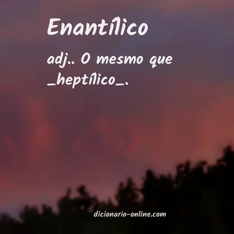 Significado de enantílico