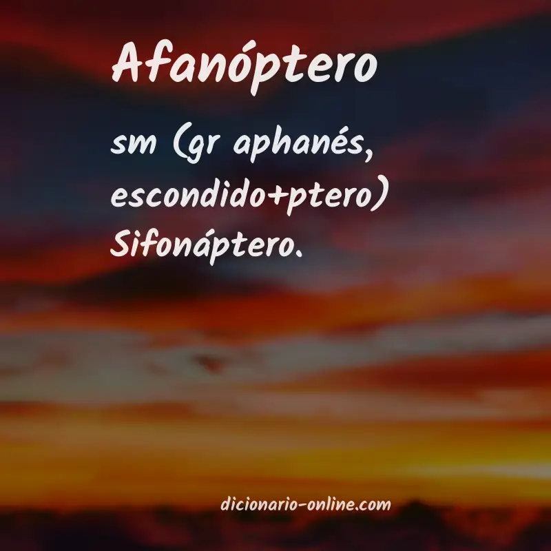 Significado de afanóptero
