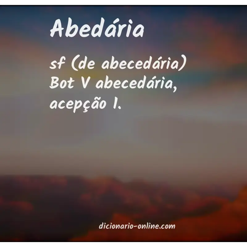 Significado de abedária