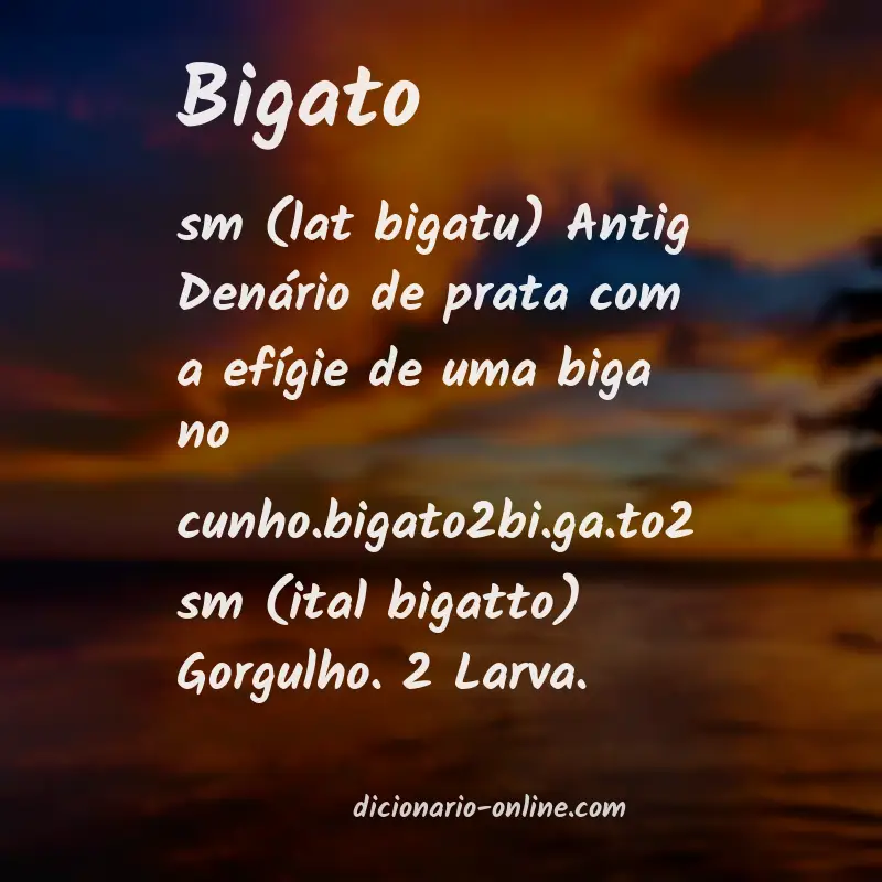 Significado de bigato