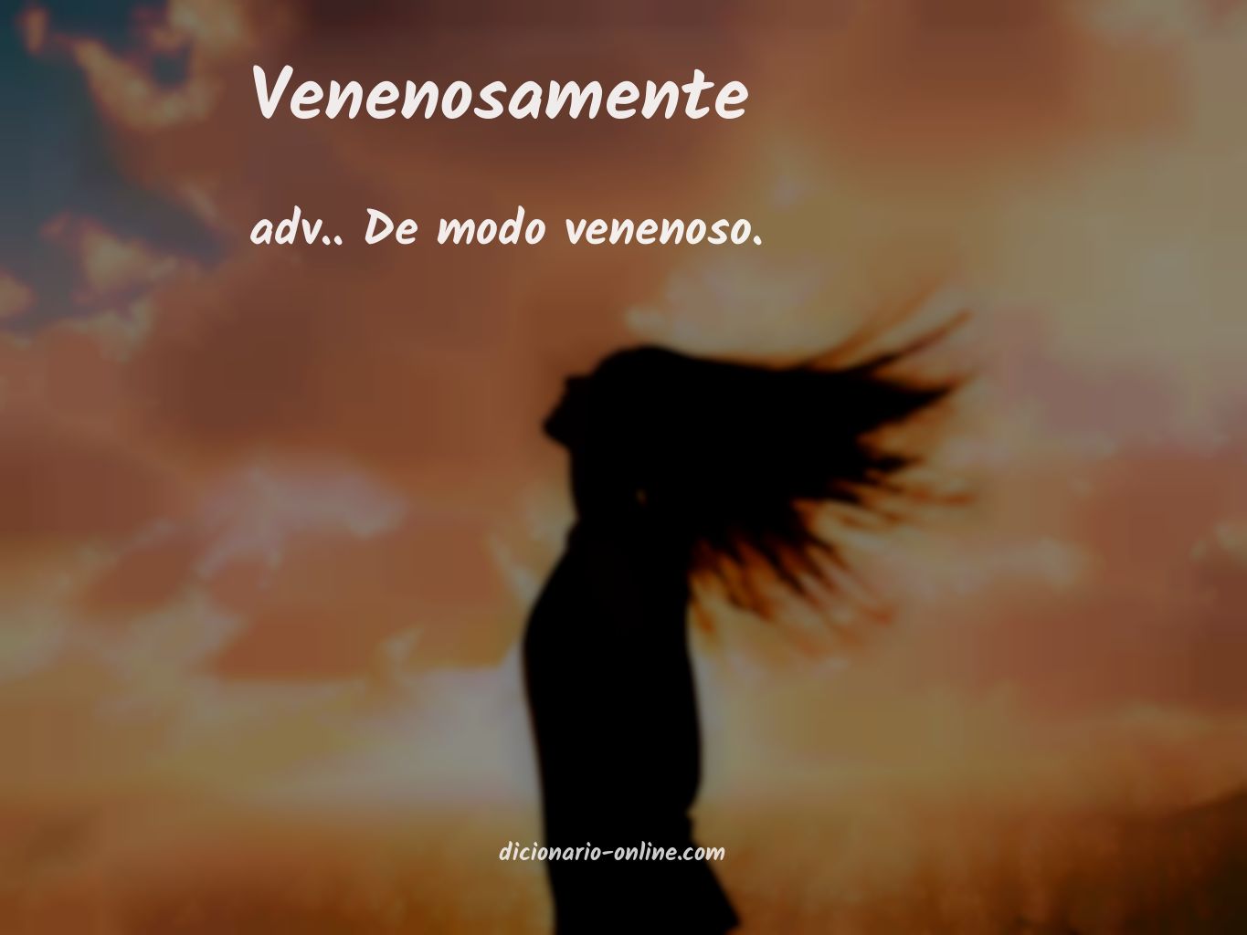 Significado de venenosamente
