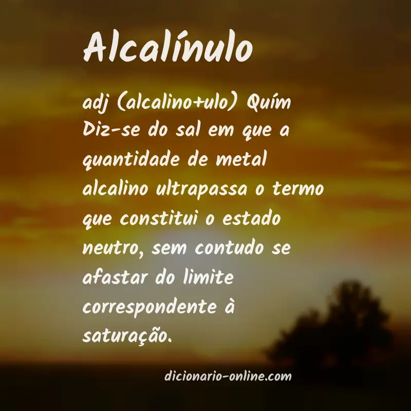 Significado de alcalínulo