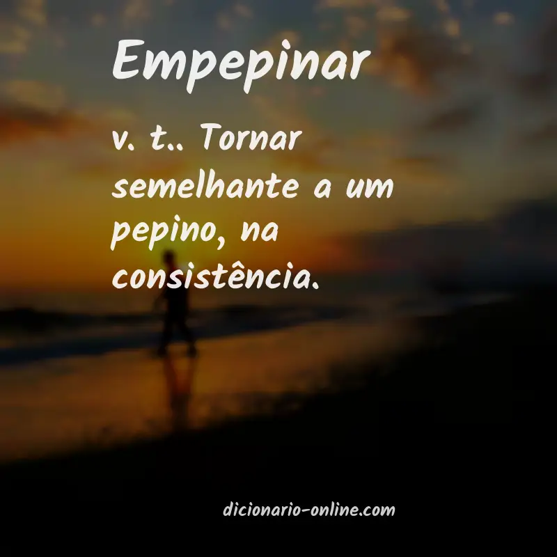Significado de empepinar