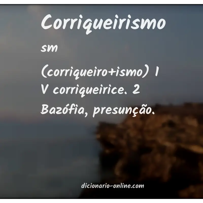 Significado de corriqueirismo