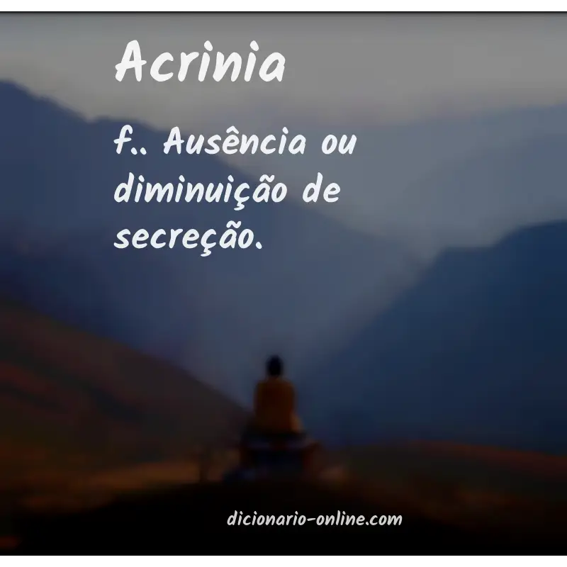 Significado de acrinia