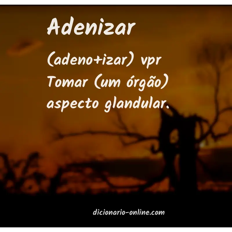 Significado de adenizar