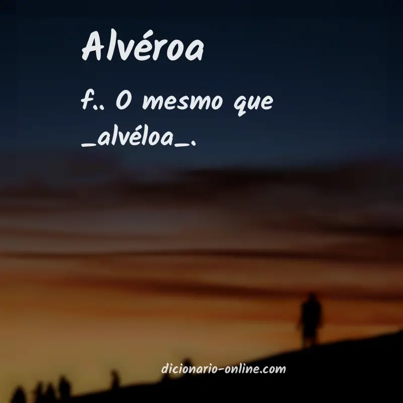 Significado de alvéroa