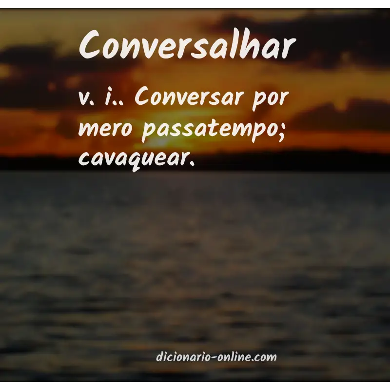 Significado de conversalhar