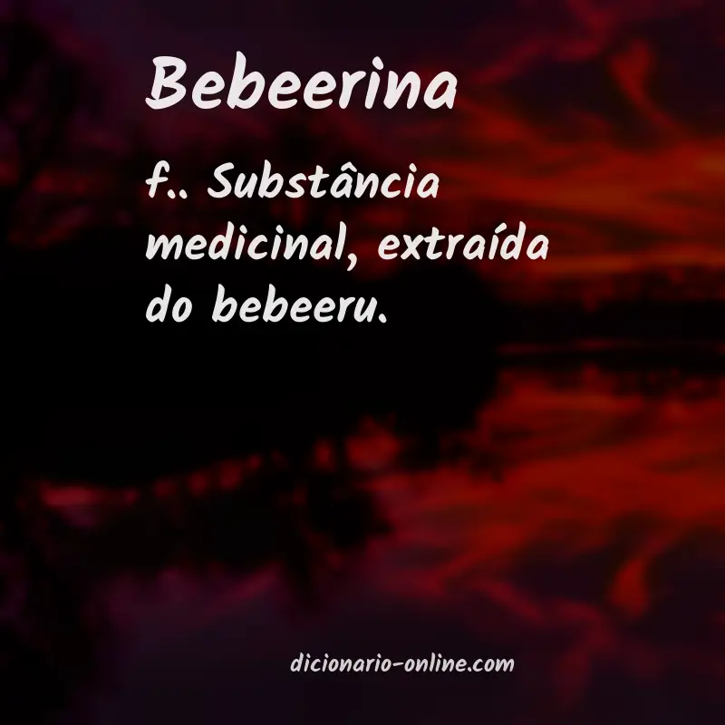 Significado de bebeerina