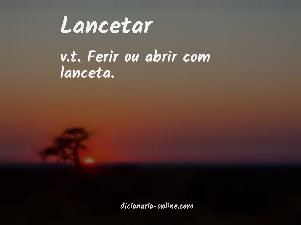 Significado de lancetar