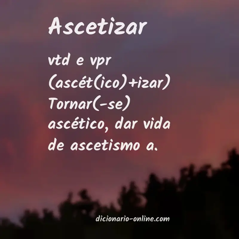 Significado de ascetizar