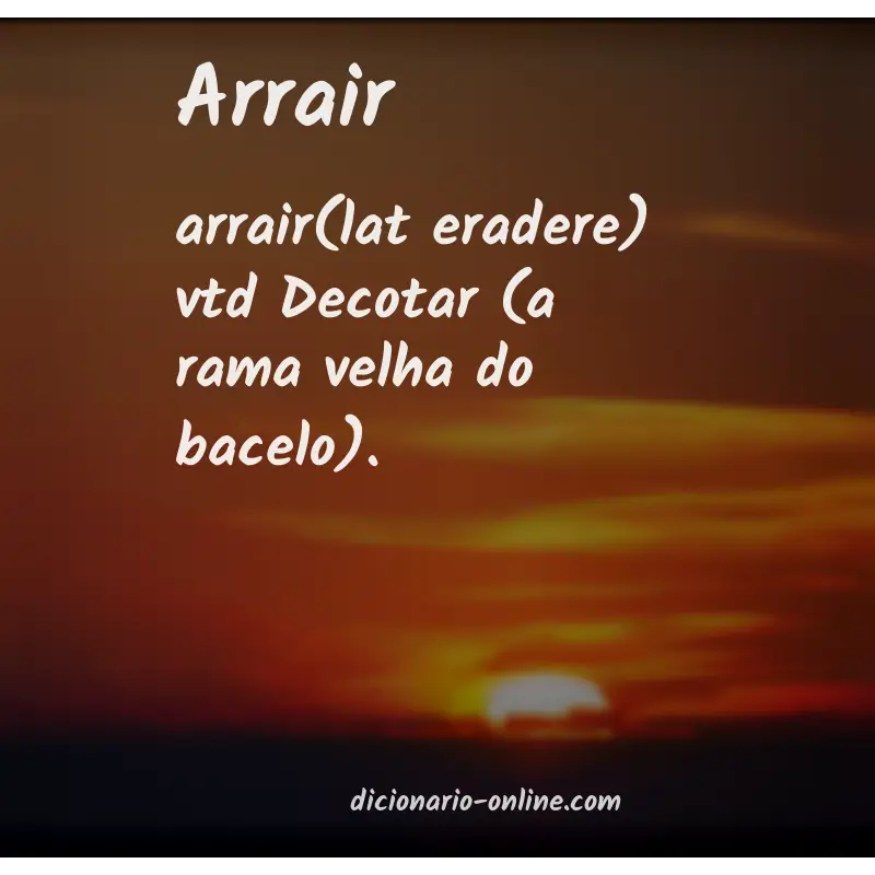 Significado de arrair