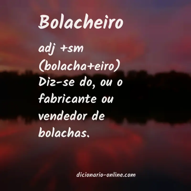 Significado de bolacheiro