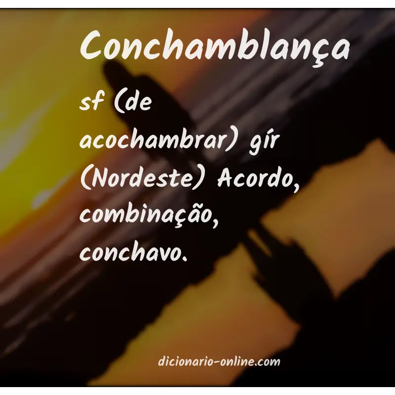 Significado de conchamblança