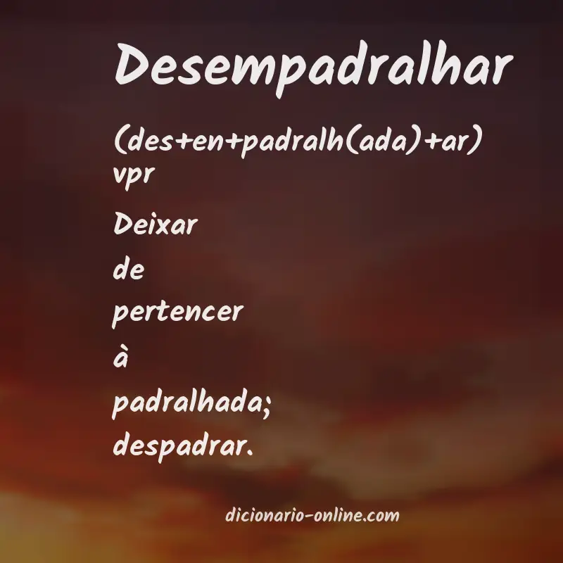 Significado de desempadralhar