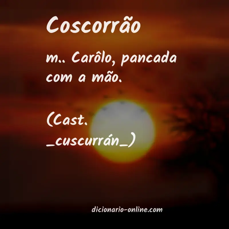 Significado de coscorrão