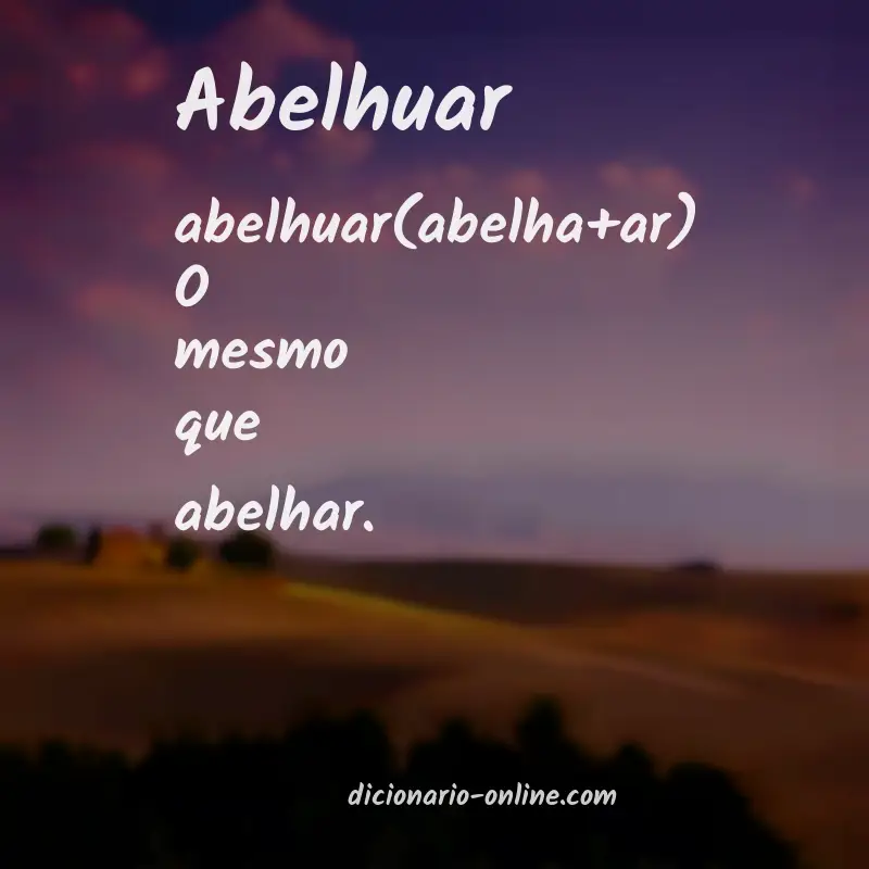 Significado de abelhuar
