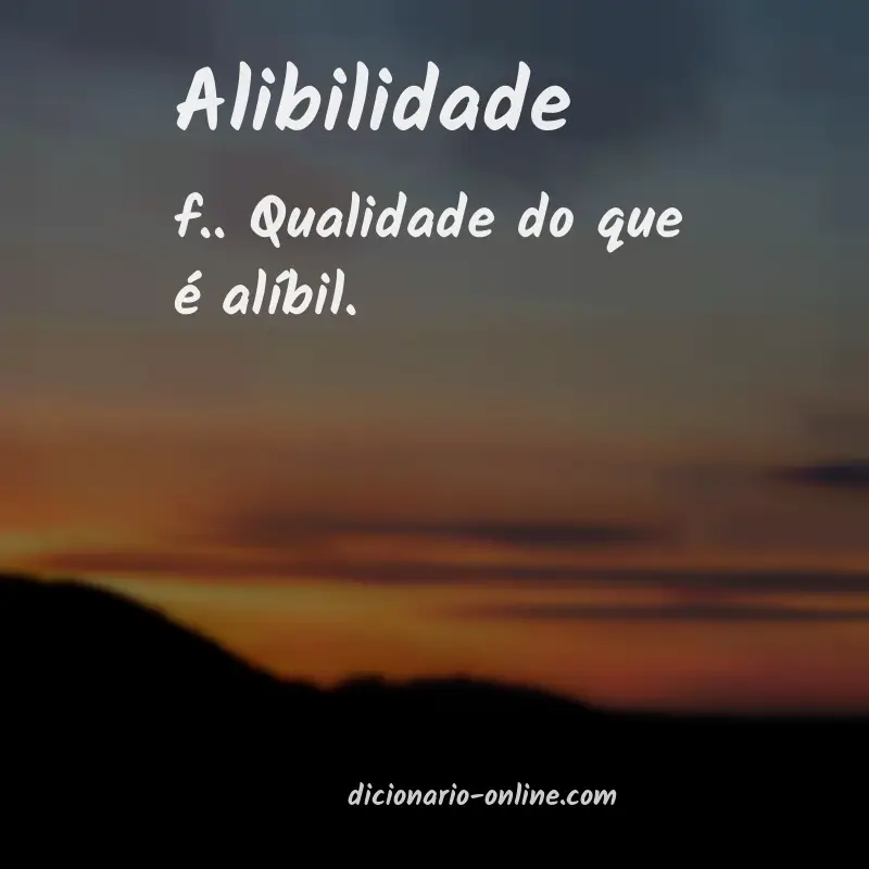Significado de alibilidade