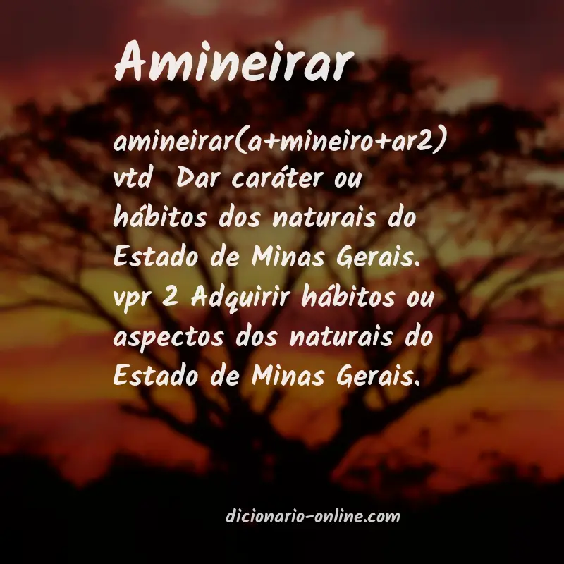 Significado de amineirar