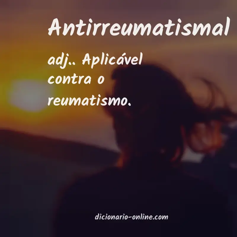 Significado de antirreumatismal