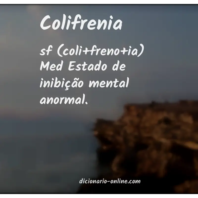 Significado de colifrenia